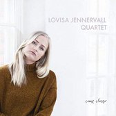 Lovisa Jennervall Quartet - Come Closer (CD)