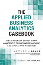 The Applied Business Analytics Casebook