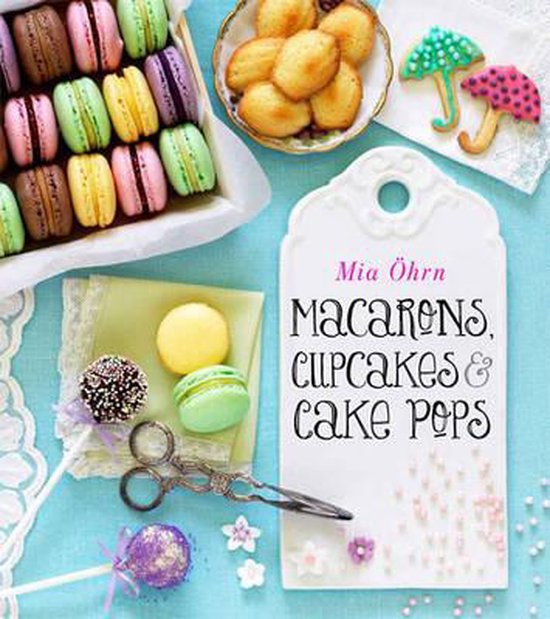 Macarons, Cupcakes & Cake Pops - cover