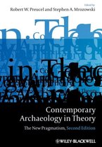 Contemporary Archaeology In Theory 2nd