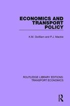 Routledge Library Editions: Transport Economics- Economics and Transport Policy