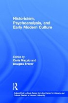 CultureWork: A Book Series from the Center for Literacy and Cultural Studies at Harvard- Historicism, Psychoanalysis, and Early Modern Culture