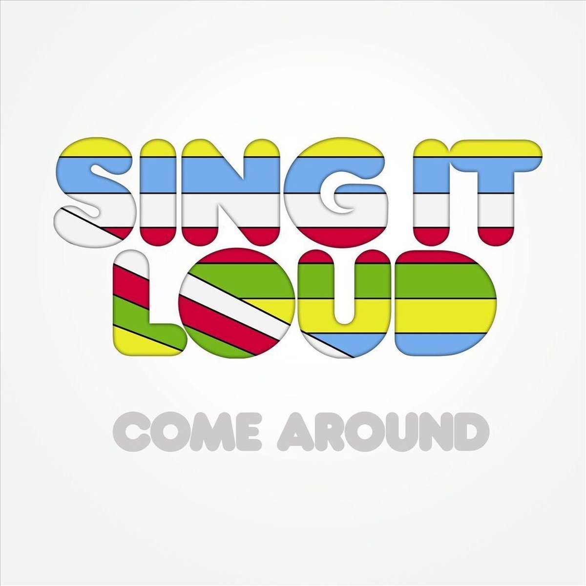 Afbeelding van product Come Around  - Sil