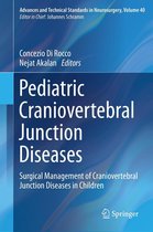Advances and Technical Standards in Neurosurgery 40 - Pediatric Craniovertebral Junction Diseases