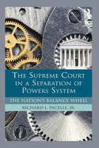 The Supreme Court in a Separation of Powers System