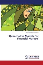 Quantitative Models For Financial Markets