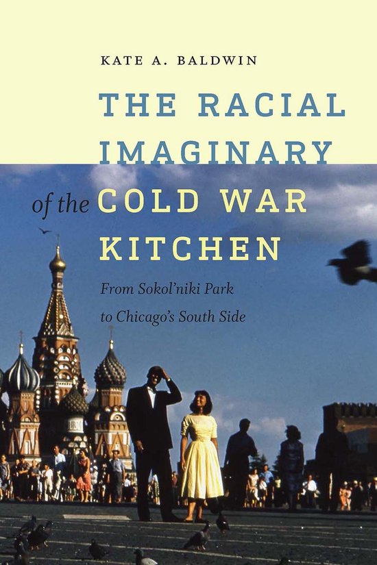 The Racial Imaginary of the Cold War Kitchen - cover