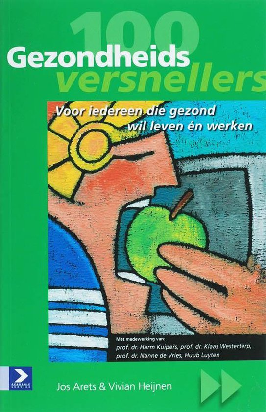 Cover van het boek '100 Gezondheidsversnellers' van V. Heijnen en J. Arets