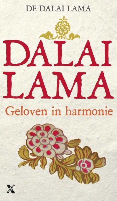 Geloven in Harmonie - Dalai Lama | Nextbestfoodprocessors.com