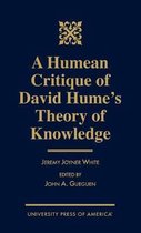 A Humean Critique of David Hume's Theory of Knowledge