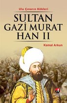 Sultan Gazi Murat Han 2
