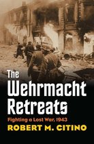 Modern War Studies - The Wehrmacht Retreats