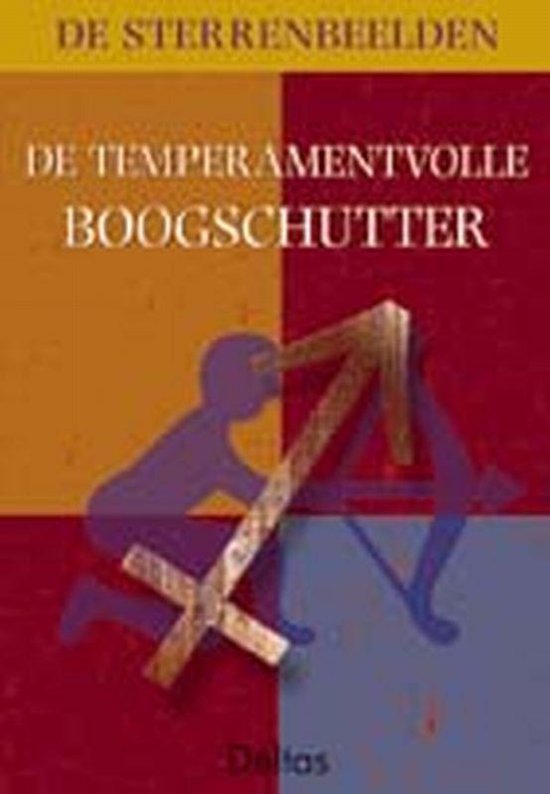 Cover van het boek 'De temperamentvolle Boogschutter'