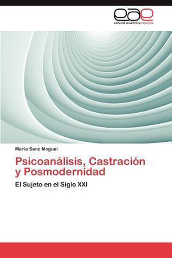 Psicoanalisis, Castracion y Posmodernidad - cover