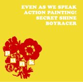 Four Band Compilation (Ex-Sarah Records Bands) Even As We Speak. Boyracer. Action Painting!. Secret Shine