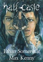 The Eridon Chronicles - Half-caste