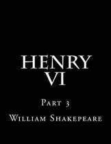 Henry VI Part 3