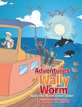 The Adventures of Wally the Worm
