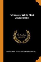 Meadows White Flint Granite Mills