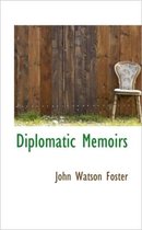 Diplomatic Memoirs