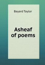 Asheaf of poems