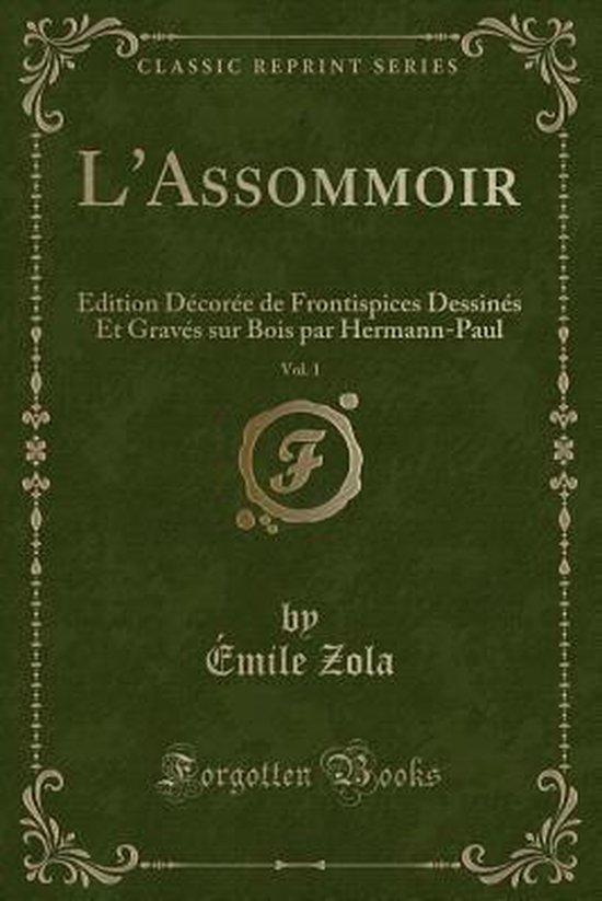 L'Assommoir, Vol. 1