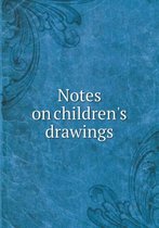 Notes on children's drawings