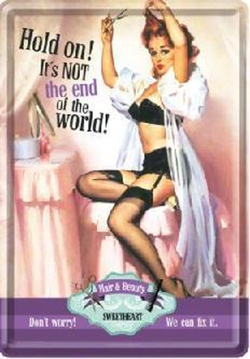 Pin-Up Hold On! It's Not the end.  Metalen Postcard 10 x 14 cm.