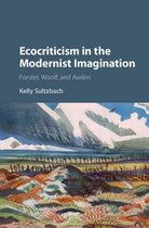 Ecocriticism In The Modernist Imaginatio