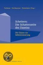 Scheitern: Die Schattenseite des Daseins