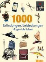 1000 Erfindungen, Entdeckungen & geniale Ideen