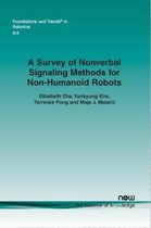 A Survey of Nonverbal Signaling Methods for Non-Humanoid Robots