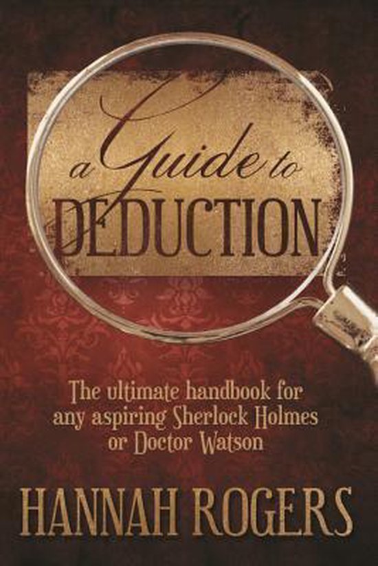 A Guide to Deduction