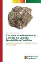 Controle da mineralização aurífera de Lamego, Quadrilátero Ferrífero