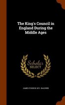 The King's Council in England During the Middle Ages