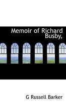 Memoir of Richard Busby,