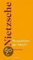 Nietzsche - Perspektiven der Macht