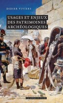 L'Académie en poche - Usages et enjeux des patrimoines archéologiques