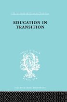 International Library of Sociology- Education in Transition