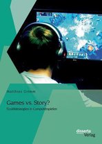 Games vs. Story? Erzählstrategien in Computerspielen