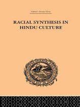 Racial Synthesis in Hindu Culture