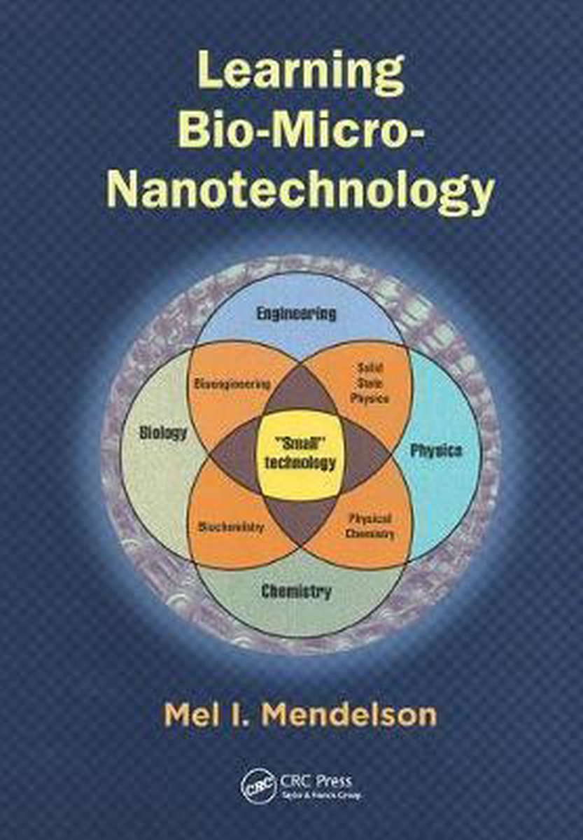 Learning BioMicroNanotechnology 9781420082036 Mel I. Mendelson Boeken