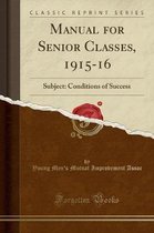 Manual for Senior Classes, 1915-16