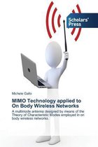 Omslag MIMO Technology applied to On Body Wireless Networks