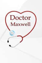 Doctor Maxwell