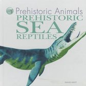 Prehistoric Animals- Prehistoric Sea Reptiles