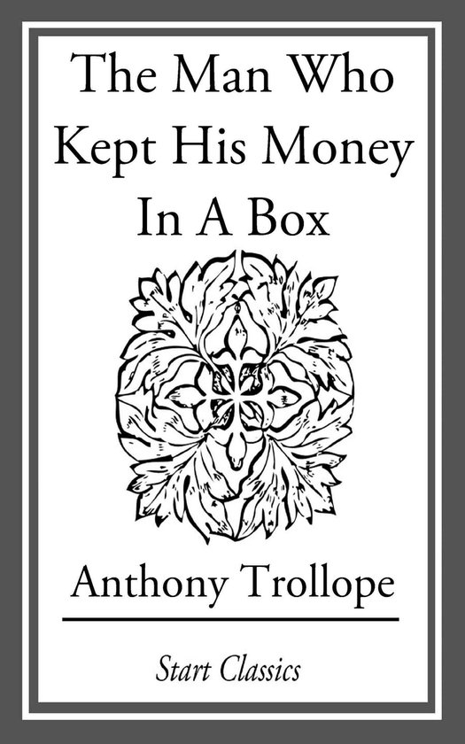 The Man Who Kept His Money in a Box - cover