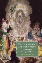 Britain, France and the Gothic 1764-1820