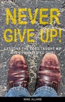 Never Give Up!