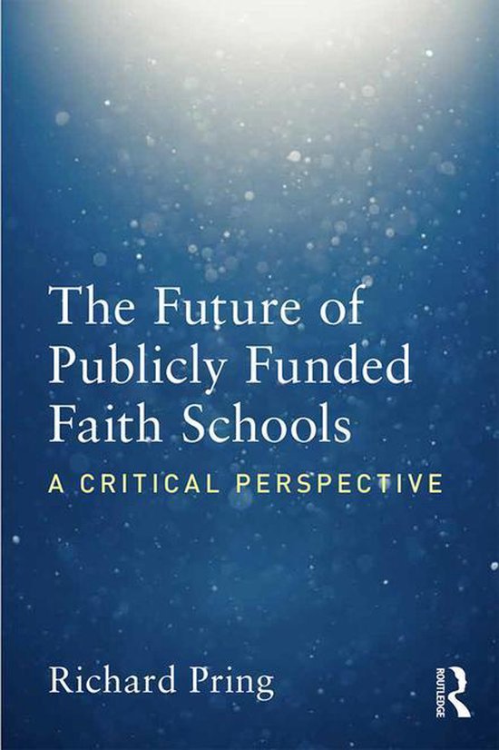 The Future of Publicly Funded Faith Schools - cover